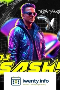 DJ SASH 21.11 - Ecuador - Energy 2000 Przytkowice [18+]