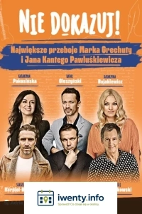 Nie dokazuj! Największe przeboje Marka Grechuty