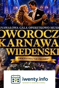 KARNAWAŁOWA GALA OPERETKOWO-MUSICALOWA