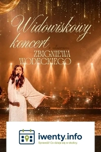 Widowiskowy koncert z muzyką Zbigniewa Wodeckiego