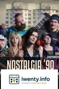 Nostalgia '90 - retro komedia improwizowana