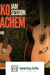 Ognisko pod dachem - JAM SESSION