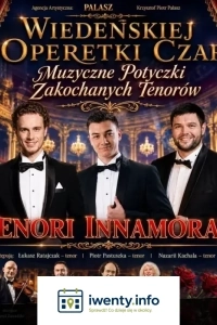 Muzyczne Potyczki Zakochanych Tenorów - Wiedeńskiej Operetki Czar cz. 3 Gala Operetkowa