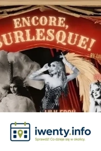Mikolajkowe Encore, Burlesque! by Lily Froú Świdnicy