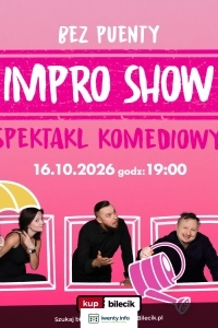 Bez Puenty Impro Show - spektakl komediowy