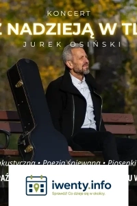 Koncert Z Nadzieją w Tle