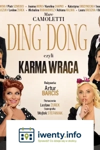 DING DONG czyli KARMA WRACA - farsa małżeńska z rewanżem!