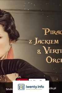 Vertigo Presents: Piracki Bal z Jackiem Sparrowem & Vertigo Swing Orchestra