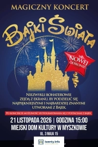 Ogólnopolski bestseller koncertowy - Magiczny Koncert - Bajki Świata