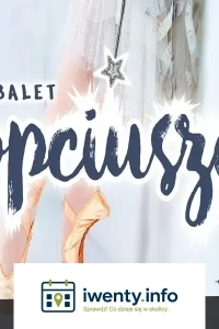 Balet Kopciuszek