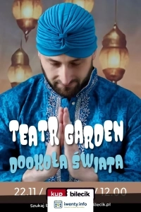 Teatr Garden - Dookoła Świata