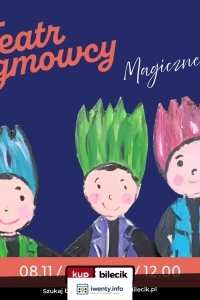 Teatr MagMowcy - Magiczne Słowa