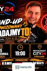 PRZEGADAJMY TO | Kamil Maca Maceńko | Restaurant CITY 24 Warszawa