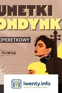 Brunetki, blondynki - najpiękniejsze arie i duety operetkowe