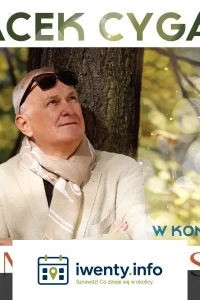 Nieznane Piosenki Jacka Cygana - niezapomniany koncert z udziałem Autora
