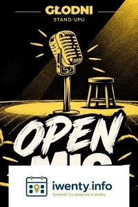 OPEN MIC GŁODNYCH STAND-UPU