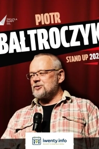 Piotr Bałtroczyk - STAND UP 2027