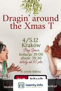 Dragin' around the Xmas T
