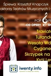 Od Pucciniego do Webbera - Największe Hity Opery i Musicalu!