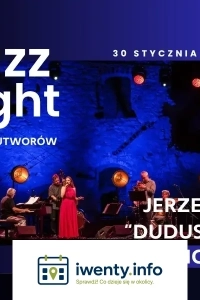 Jazz Night: Koncert jazzowy utworów Jerzego Dudusia Matuszkiewicza