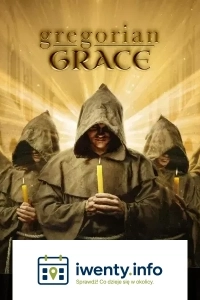 Gregorian Grace - prawdziwa uczta dla duszy!