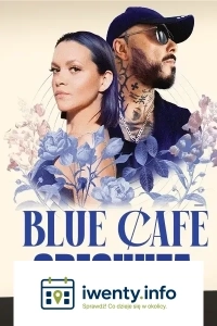 Blue Café - Trasa GRECHUTA Ocalić od zapomnienia