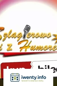Szlagierowo i z Humorem